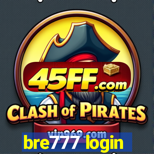 bre777 login